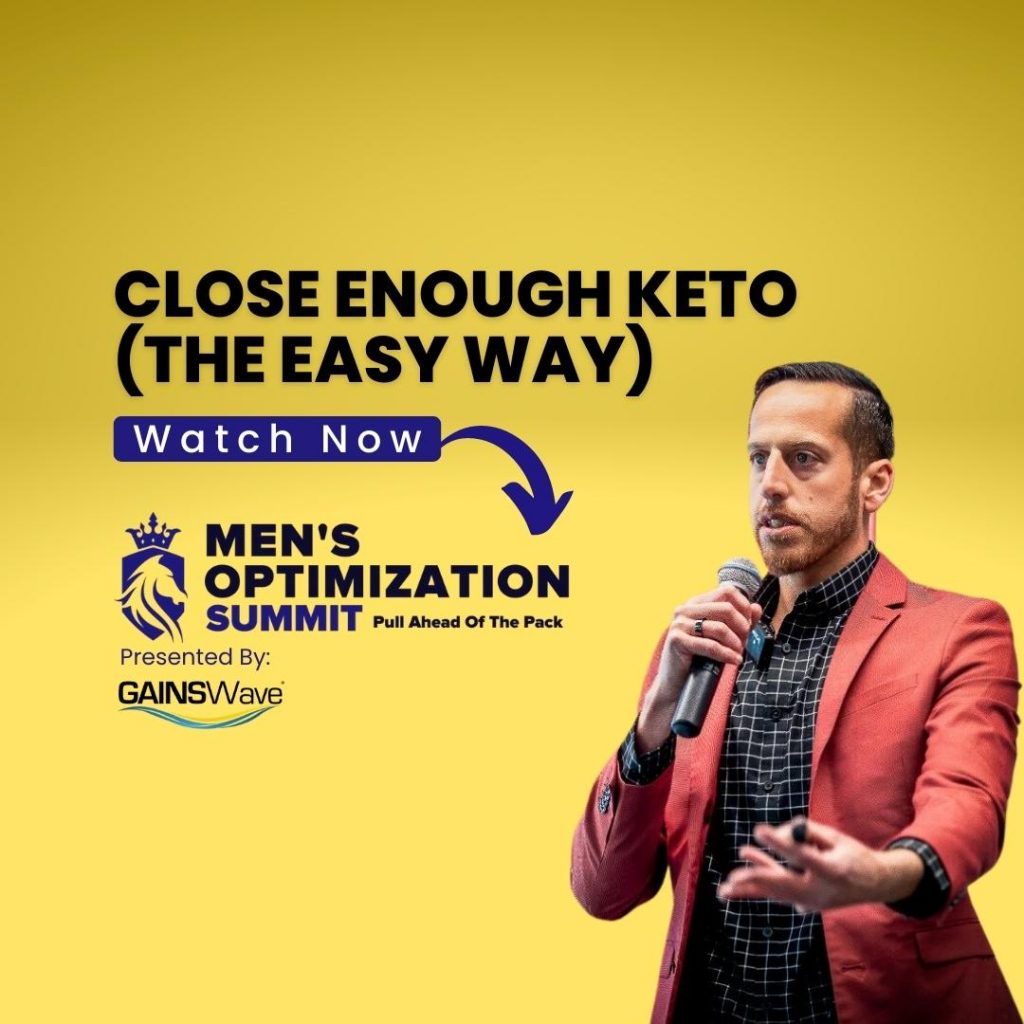 Men's Optimization Summit promotional image inviting people to watch video from conference about close enough keto - GAINSWave